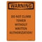 Signmission OSHA WARNING Sign, Do Not Climb Tower W/O Written, 10in X 7in Decal, 7" W, 10" L, Portrait OS-WS-D-710-V-13070 - alternate 1